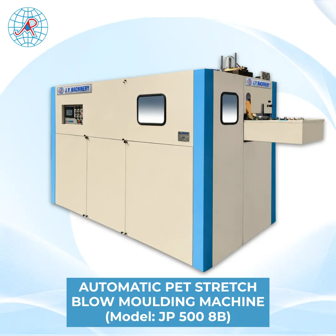 AUTOMATIC PET STRETCH BLOW MOULDING MACHINE Model: JP 500 8B