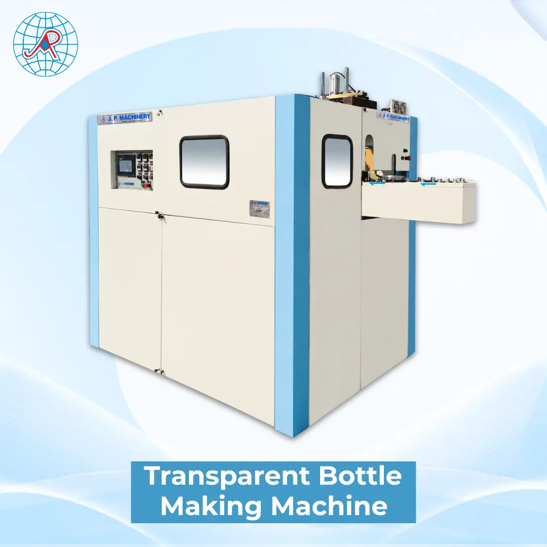 Transparent Bottle Making Machine